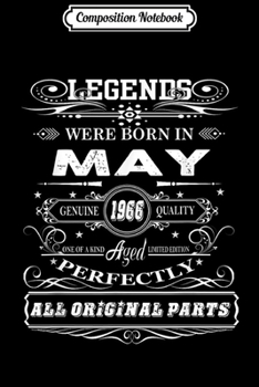 Paperback Composition Notebook: Legends Were Born in May 1966 53th Birthday Gif Journal/Notebook Blank Lined Ruled 6x9 100 Pages Book