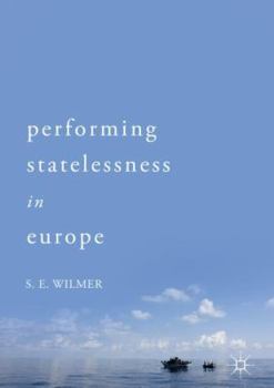 Hardcover Performing Statelessness in Europe Book