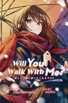 Paperback Will You Walk With Me? (Light Novel) Book