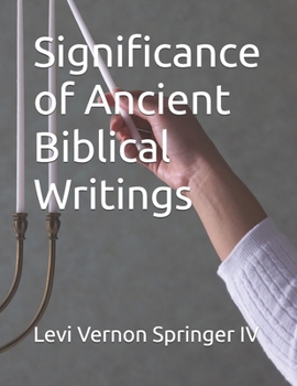 Paperback Significance of Ancient Biblical Writings Book