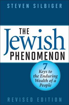 Hardcover The Jewish Phenomenon: Seven Keys to the Enduring Wealth of a People Book