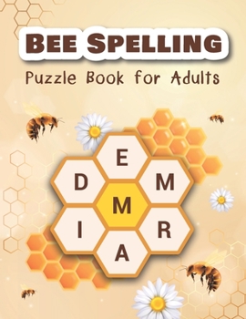 Paperback Bee Spelling Puzzle Book for Adults: Unscramble and Sequential Spelling Word Games Book