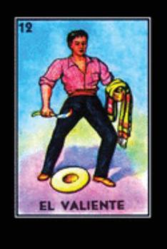 El Valiente Loteria Card Journal: Notebook, Lined, 120 Pages, 6x9 Inches