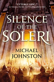 Silence of the Soleri - Book #2 of the Amber Throne