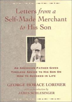 Hardcover Letters from a Self-Made Merchant to His Son Book