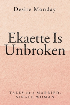 Paperback Ekaette Is Unbroken Book