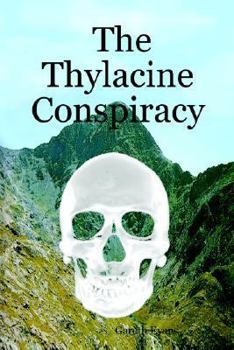 Paperback The Thylacine Conspiracy Book