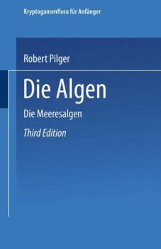 Paperback Die Algen: Dritte Abteilung. Die Meeresalgen [German] Book