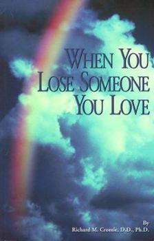 Paperback When You Lose Someone You Love Book