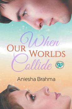 Paperback When Our Worlds Collide Book