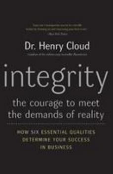 Paperback Integrity: The Courage to Meet the Demands of Reality Book