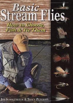 Spiral-bound Basic Stream Flies: How to Choose, Fish & Tie Them Book