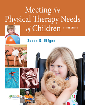 Hardcover Meeting the Physical Therapy Needs of Children 2e [With DVD] Book