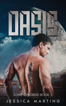 Paperback Oasis (Zone Cyborgs Book 3) Book