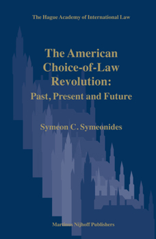 Hardcover The American Choice-Of-Law Revolution: Past, Present and Future Book