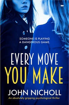 Every Move You Make - Book #4 of the DI Gravel