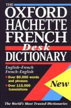 Hardcover The Oxford-Hachette French Desk Dictionary Book
