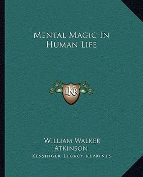 Paperback Mental Magic In Human Life Book