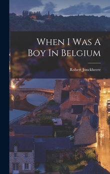 When I Was A Boy In Belgium - Book  of the Children of Other Lands