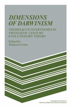 Paperback Dimensions of Darwinism: Themes and Counterthemes in Twentieth-Century Evolutionary Theory Book