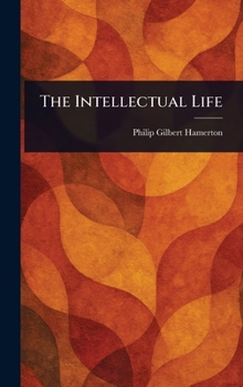 Hardcover The Intellectual Life Book