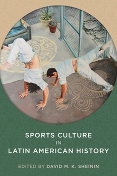 Paperback Sports Culture in Latin American History Book