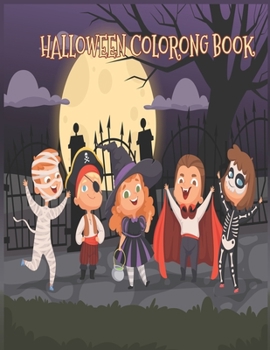 Paperback Halloween Coloring Book: Halloween Coloring Book For Kids Ages 2-5: A Collection of Fun and Easy Halloween Coloring Pages for Kids, Toddlers an Book