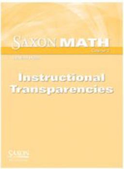 Misc. Saxon Math Course 3: Instructional Transparencies Grade 8 Book