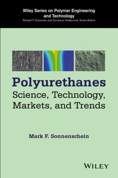 Hardcover Polyurethanes: Science, Technology, Markets, and Trends Book