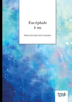 Paperback Encéphale à nu [French] Book
