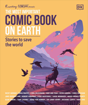 Paperback The Most Important Comic Book on Earth: Stories to Save the World Book