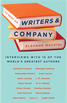 Paperback The Best of Writers and Company Book