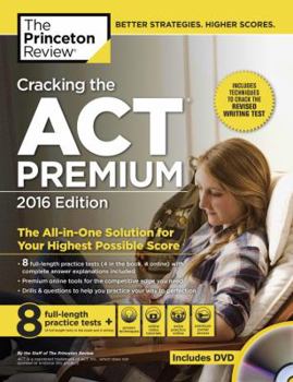 Paperback Cracking the ACT Premium Edition with 8 Practice Tests and DVD, Book