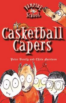 Paperback Vampire School: Casketball Capers (Book 1) Book