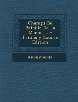 Paperback Champs De Bataille De La Marne ... [French] Book