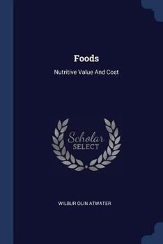 Paperback Foods: Nutritive Value And Cost Book