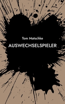 Paperback AusWechselSpieler [German] Book