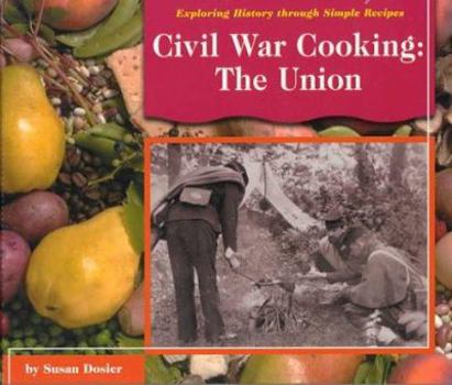 Hardcover Civil War Cooking: The Union Book