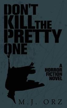 Paperback Don't Kill The Pretty One Book