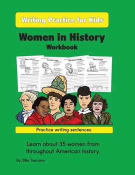 Paperback Writing Practice for Kids: Women in History Workbook Book