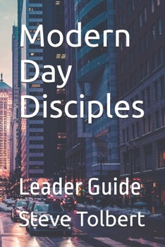 Paperback Modern Day Disciples: Leader Guide Book