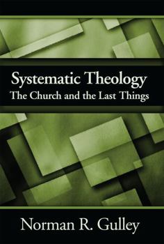 Hardcover Systematic Theology: The Church and the Last Things Book
