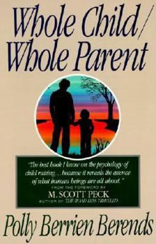 Paperback Whole Child, Whole Parent, 4/E Book