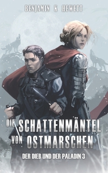 Paperback Die Schattenmäntel Von Ostmarschen [German] Book