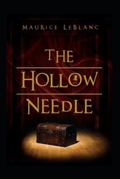 Paperback The Hollow Needle by Maurice Leblanc illustrated Book