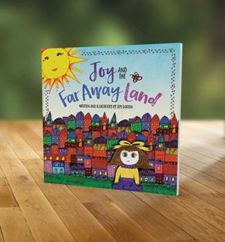 Hardcover Joy and the Far Away Land Book