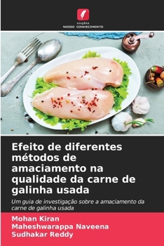 Paperback Efeito de diferentes métodos de amaciamento na qualidade da carne de galinha usada [Portuguese] Book