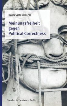 Paperback Meinungsfreiheit Gegen Political Correctness [German] Book