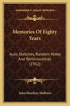 Memories Of Eighty Years: Auto Sketches, Random Notes And Reminiscences
