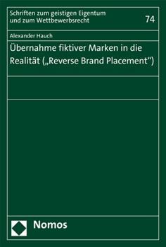 Paperback Ubernahme Fiktiver Marken in Die Realitat ('Reverse Brand Placement') [German] Book